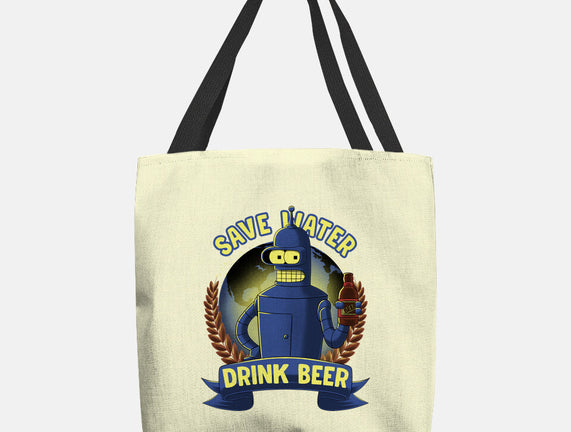 Drink Beer And Save Water