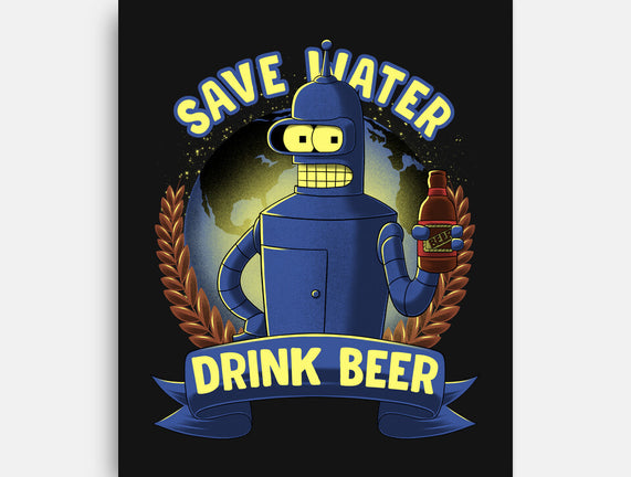 Drink Beer And Save Water