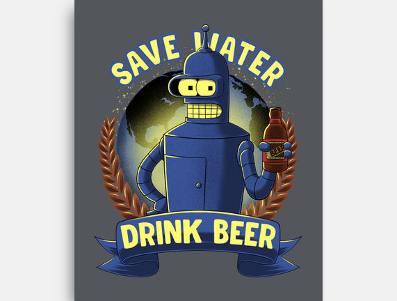Drink Beer And Save Water