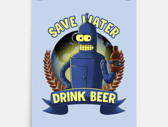 Drink Beer And Save Water