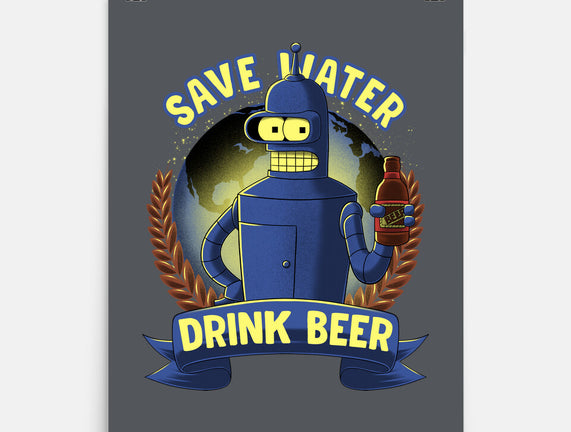 Drink Beer And Save Water