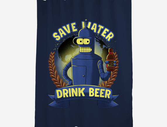 Drink Beer And Save Water