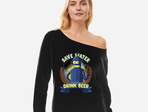 Drink Beer And Save Water
