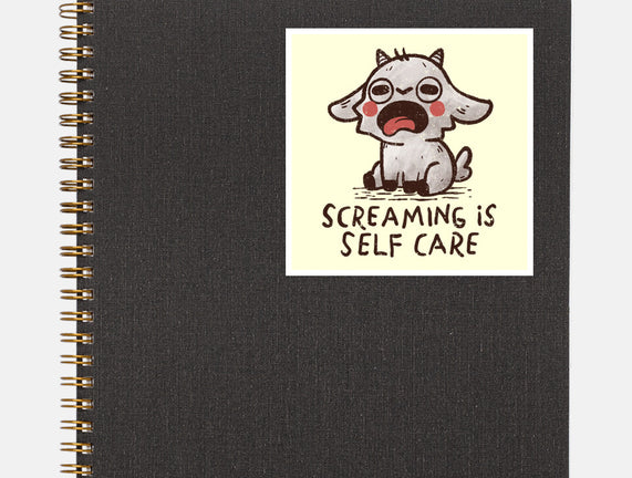 Screaming Is Self Care
