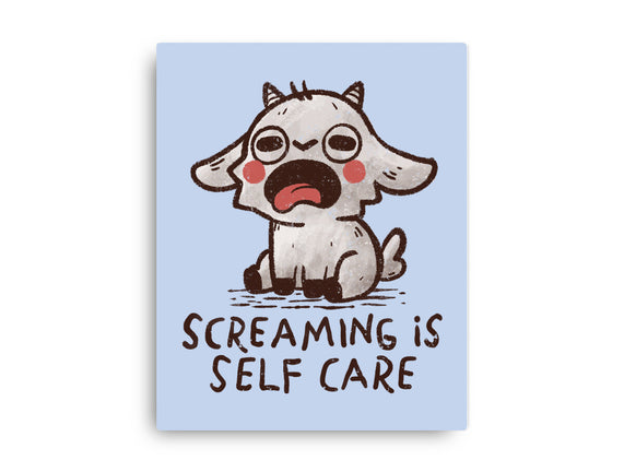 Screaming Is Self Care