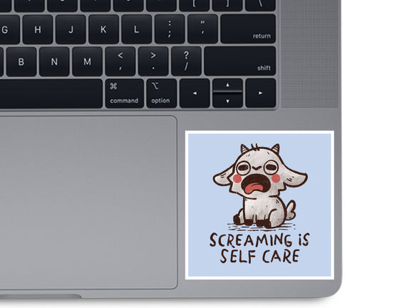 Screaming Is Self Care