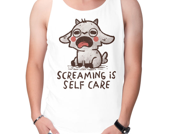 Screaming Is Self Care