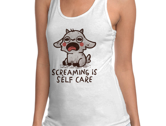 Screaming Is Self Care