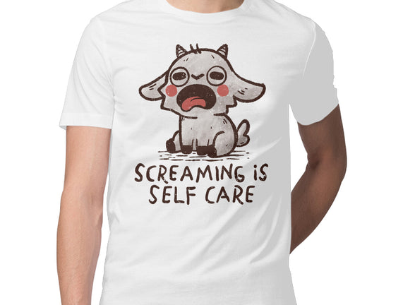 Screaming Is Self Care