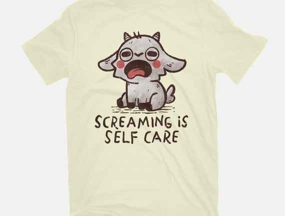 Screaming Is Self Care