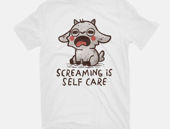 Screaming Is Self Care