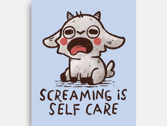 Screaming Is Self Care