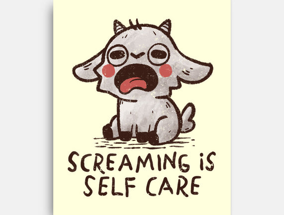 Screaming Is Self Care