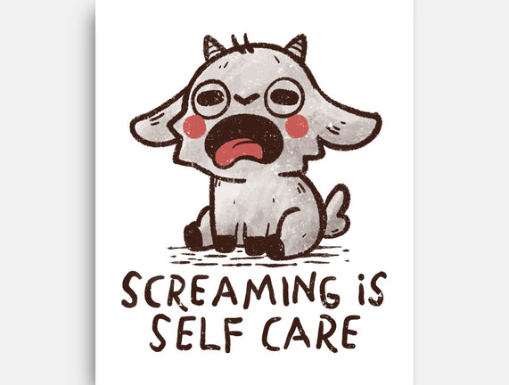Screaming Is Self Care