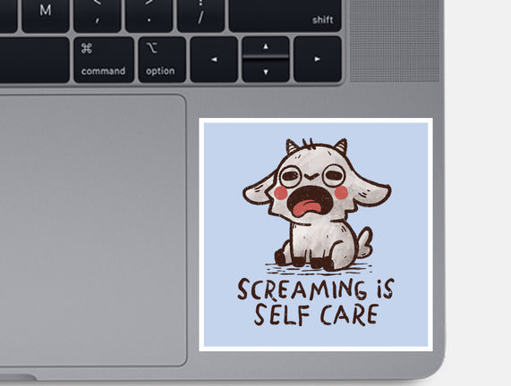 Screaming Is Self Care