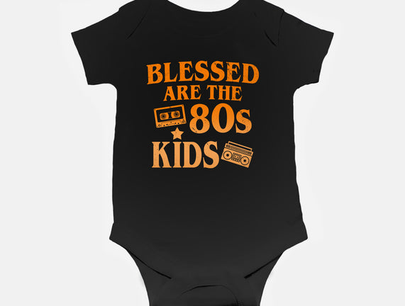 Blessed Are The 80s Kids