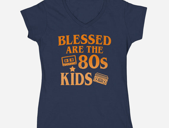 Blessed Are The 80s Kids