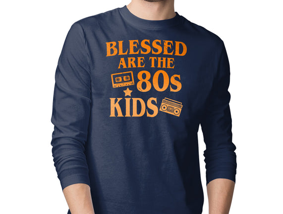 Blessed Are The 80s Kids