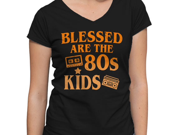 Blessed Are The 80s Kids