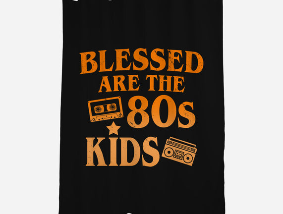 Blessed Are The 80s Kids