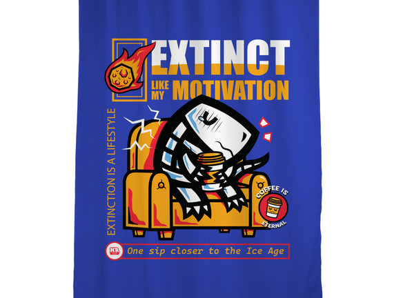 Extinct Like My Motivation