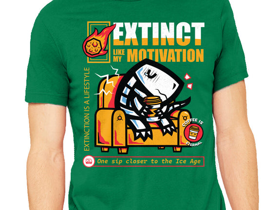 Extinct Like My Motivation