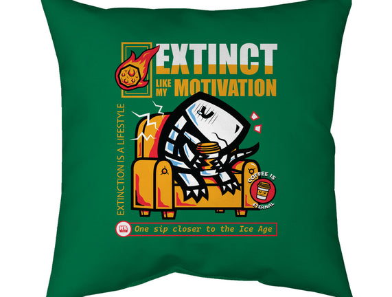 Extinct Like My Motivation
