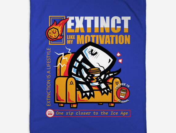 Extinct Like My Motivation