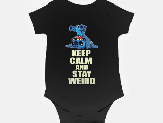 Keep Calm And Stay Weird