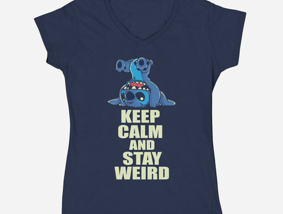 Keep Calm And Stay Weird
