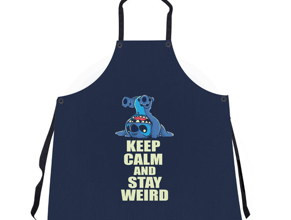 Keep Calm And Stay Weird