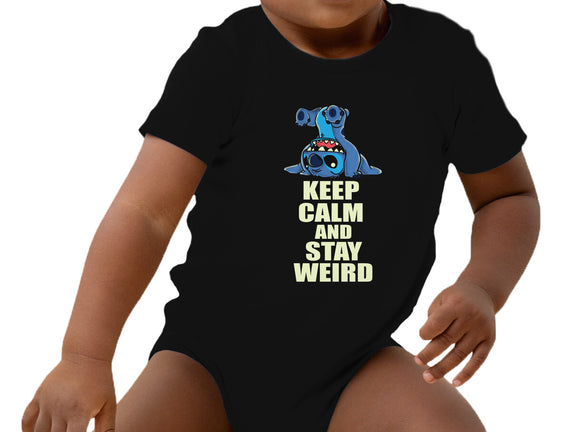 Keep Calm And Stay Weird