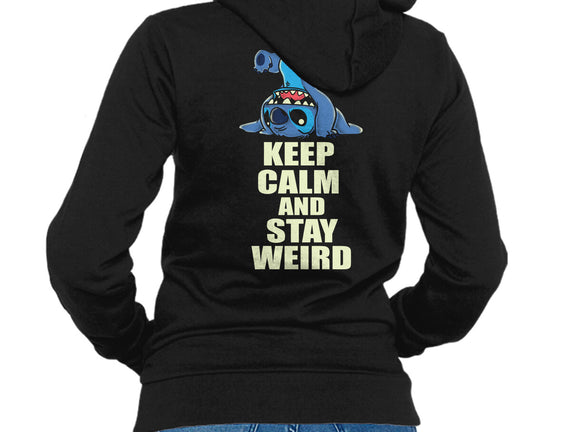 Keep Calm And Stay Weird
