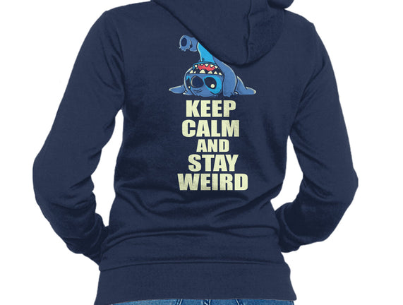 Keep Calm And Stay Weird