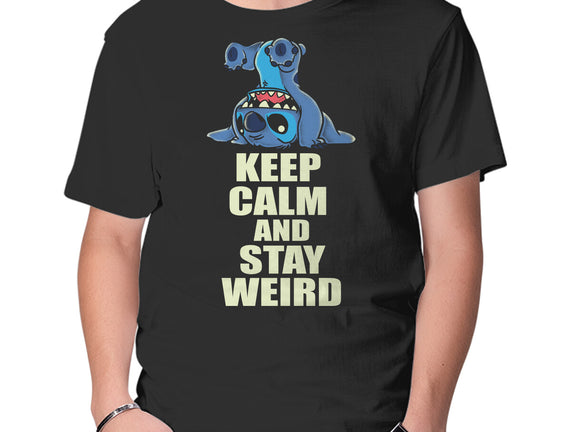 Keep Calm And Stay Weird