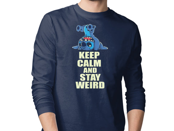 Keep Calm And Stay Weird