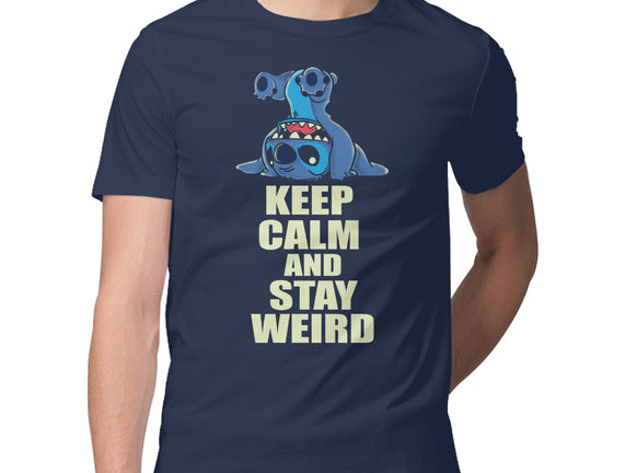 Keep Calm And Stay Weird