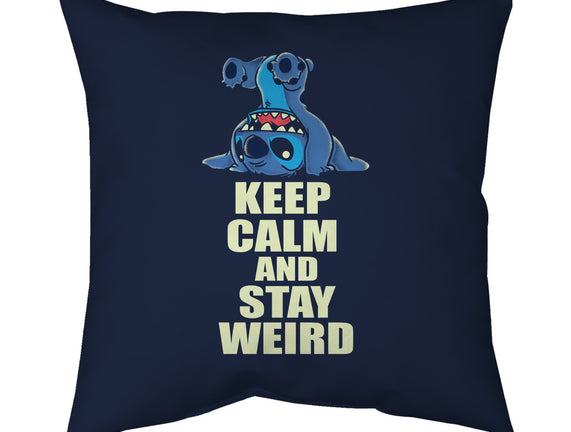 Keep Calm And Stay Weird