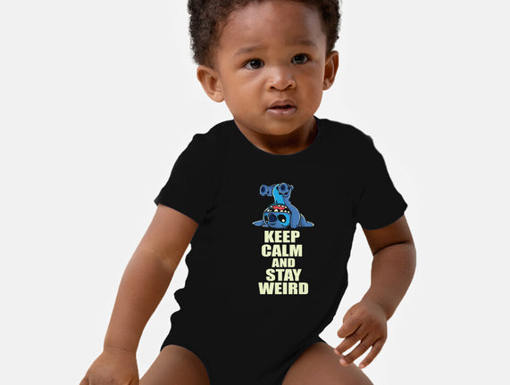 Keep Calm And Stay Weird