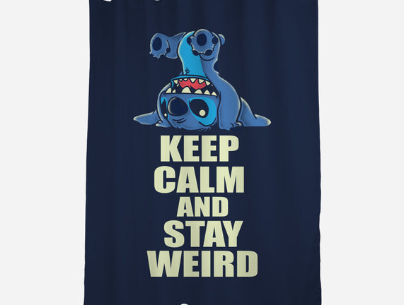Keep Calm And Stay Weird