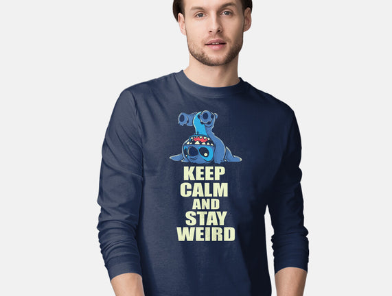 Keep Calm And Stay Weird