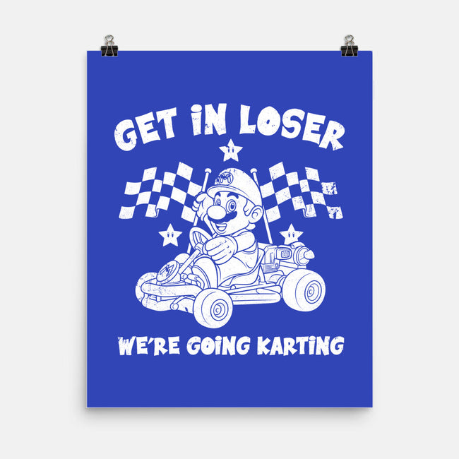 We’re Going Karting-None-Matte-Poster-drbutler