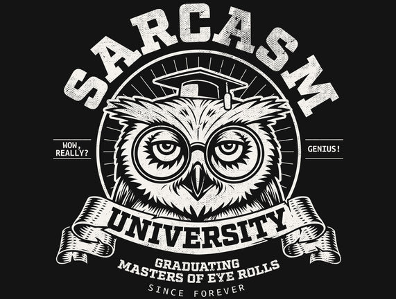 Sarcasm University