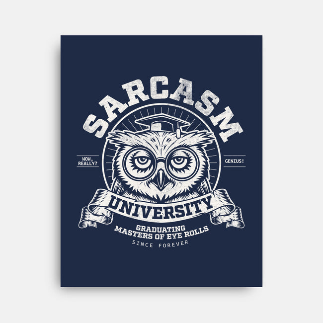Sarcasm University-None-Stretched-Canvas-Popnotic