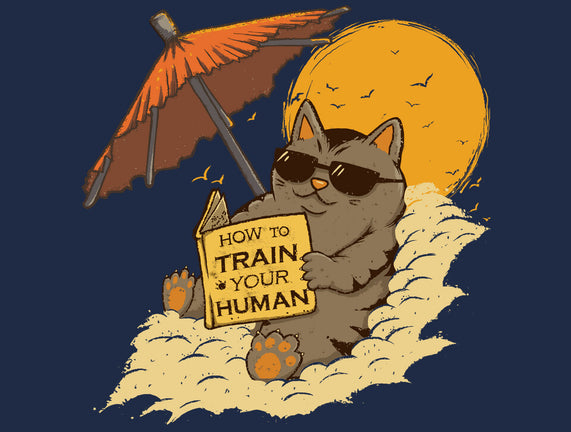 How To Train Your Human
