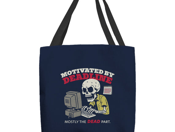 Motivated By Deadline