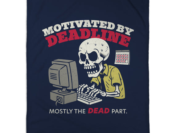 Motivated By Deadline