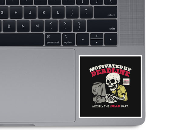 Motivated By Deadline