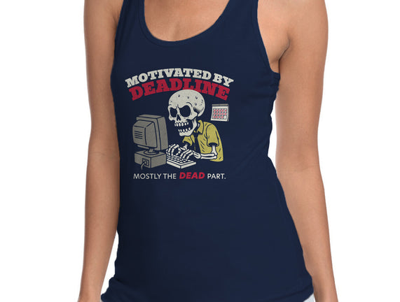 Motivated By Deadline