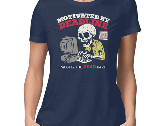 Motivated By Deadline